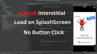Admob Interstitial Ad Load on SplashActivity Implementation Android Studio