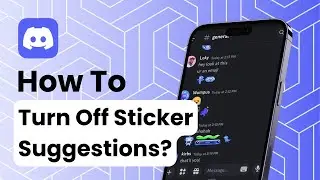 How To Turn Off Sticker Suggestions On Discord?
