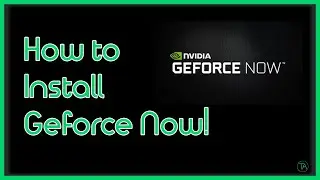 How to Download Geforce Now!(Quick Tips)