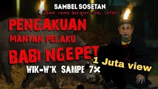 [KISAH NYATA] PENGAKUAN MANTAN PELAKU BABI NGEPET