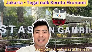 NAIK KERETA JAKARTA- TEGAL TANPA TIKET ‼️