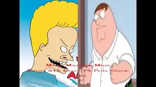 Mugen: Multiverse Melee (Episode 543: Beavis VS. Peter Griffin)