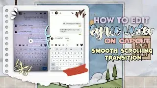 HOW TO EDIT/MAKE LYRIC VIDEO • scrolling transition on capcut || RPW tutorials