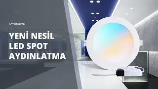 YENİ NESİL LED SPOT AYDINLATMA - Detaylı Bilgi ve Bayilik 0312 312 45 79