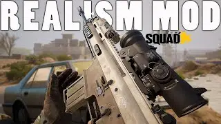 REALISM MOD in SQUAD!