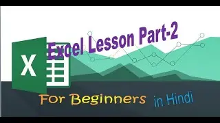 Excel Lesson Part 2 for Bigenners in Hindi
