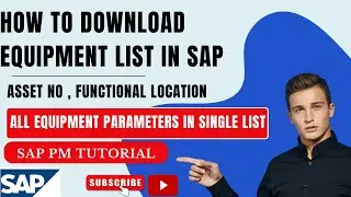 How to download Equipment List in SAP II SAP PM Module Very Important Report II SAP T Code IH08 II