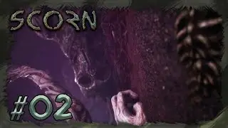 A fusion for survival [Scorn] [#02]