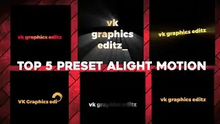 Top 5 Alight Motion Text Animation Presets || Alight Motion Preset Download Free 5 text presets