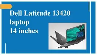 Dell latitude 3420 laptop 14 inches