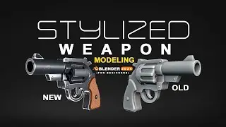 Blender Weapon Modeling Tutorial | Stylized Revolver (Hard Surface) Game Asset Modeling 