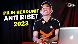 Tips Mencari Headunit Mobil di 2023 versi Asuka Car TV