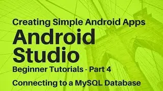 Android Studio For Beginners Part 4