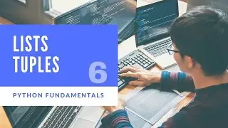Lists & Tuples - Python Fundamentals