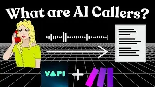 How AI Phone Agents Works? Full Course on AI Callers with Vapi AI and Make.com