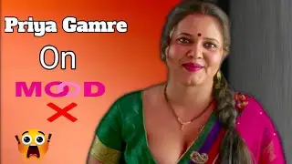 Priya Gamre New Uncut Web series On Moodx Ott ! Moodx Ott App