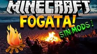 MINECRAFT  | COMO HACER UNA FOGATA SIN MODS!