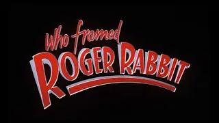 Who Framed Roger Rabbit - Opening