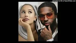 Pop Smoke x Ariana Grande - Grand 2.0 | GotDamn G (REUPLOAD)