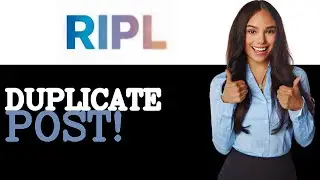 How To Duplicate A Post In RIPL (2025)