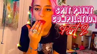 asmr - SPIT PAINTING COMPILATION part 2 !!! 💋