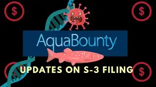 AquaBounty S-3 Filing and general updates (AQB)