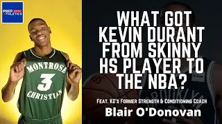 What Got Kevin Durant from Skinny High School Player to the NBA?  feat. Coach Blair O'Donovan