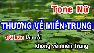 Karaoke Thương Về Miền Trung Tone Nữ | Nhan KTV