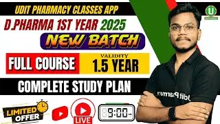 🛑D.Pharma 1st year 2025 New Batch Start | D.Pharma Complete Study Plan | Udit Pharmacy App