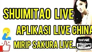 CARA DOWNLOAD APLIKASI SHUIMITAO LIVE NO BANNED