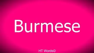 Pronunciation of Burmese