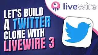 How to Build a Twitter clone with Livewire 3 & Laravel Reverb | Full Course
