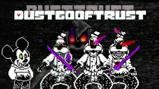 DustGoofTrust full phase 1-4 (Dusttrust???) |Undertale Fan-Game|
