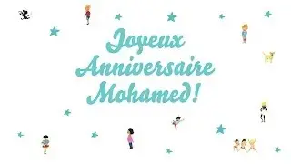 ♫ Joyeux Anniversaire Mohamed! ♫