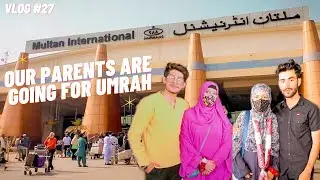 Our parents are going to Saudi Arabia for Umrah || Gone emotional
