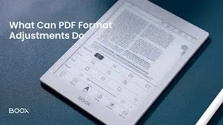 Adjust PDF Formats | NeoReader Format Settings Part 1 - BOOX Tutorial Ep2