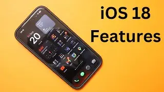 iOS 18 Features You Cant Miss!