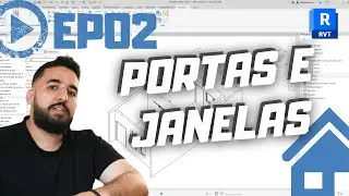 REVIT | MODELAGEM MINI CASA - EP02 Portas e Janelas