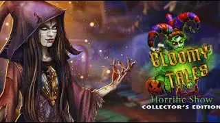 Gloomy Tales 1: Horrific Show - F2P Full game - Walkthrough