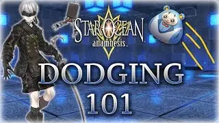 Improve Your Dodging!! - Star Ocean: Anamnesis