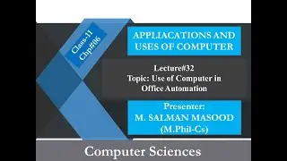 Computer Useful for Office Automation, Document management ,Message Handling, Office support system
