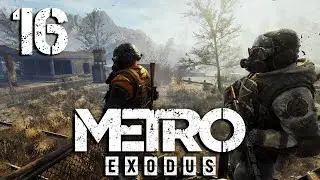 Metro Exodus Прохождение Часть 16 (Рейнджер Хардкор) Ямантау