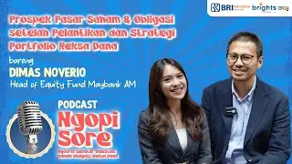 INTIP PROSPEK PASAR SAHAM & OBLIGASI Setelah MASA PELANTIKAN bersama Maybank Asset Management‼️