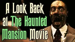 A Look Back at The Haunted Mansion Movie