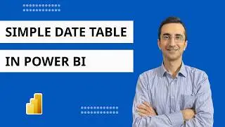 Power BI Time Intelligence Made Easy: Create a Date Table in Power BI!