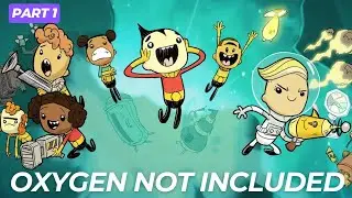 Oxygen Not Included PART 1 - Longplay - No Commentary - Relaxing Gameplay - 2024