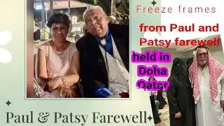 Long time Qatar residents Paul and Patsy accorded farewell by friends and family