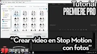 Crear video tipo Stop Motion en Premiere Pro - Tutorial