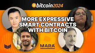 More Expressive Smart Contracts with Bitcoin w/ Tristan Dickinson, Charlie Hu, Willem Schroe & Gwart