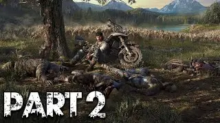 DAYS GONE PC | DAYS GONE PC Walkthrough Gameplay | DAYS GONE PC Gameplay | PART 2 | DAYS GONE